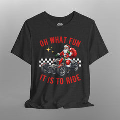 Can-Am Ryker Santa "Oh What Fun" Christmas TShirt