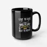 Motorcycle Inn Live to Ride Ceramic Coffee Mug 15oz