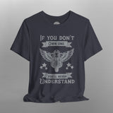 If You Don't Own One Can-Am Spyder Motorcycle TShirt