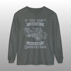If You Don't Own One Can-Am Spyder F3 Long Sleeve TShirt