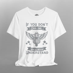 If You Don't Own One Can-Am Spyder Motorcycle TShirt