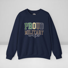 Proud Military Wife Crew Neck Sweatshirt