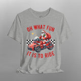 Can-Am Spyder Biker Santa "Oh What Fun" Christmas TShirt