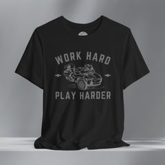 Can-Am SpyderRTL Work Hard Play Harder Crew Neck TShirt