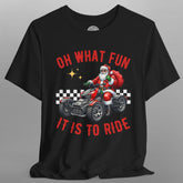 Can-Am Ryker Santa "Oh What Fun" Christmas TShirt