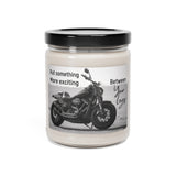 Put Something More Exciting Between Your Legs Scented Soy Candle