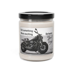Put Something More Exciting Between Your Legs Scented Soy Candle