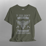 If You Don't Own One Can-Am Spyder Motorcycle TShirt