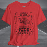 Real Grandpas Ride Spyders Customized Crew Neck TShirt