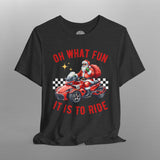 Can-Am Spyder Biker Santa "Oh What Fun" Christmas TShirt