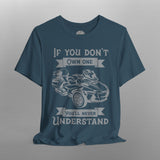 If You Don't Own One Can-Am Spyder RT TShirt