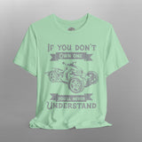 If You Don't Own One Can-Am Ryker TShirt