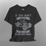 If You Don't Own One Can-Am Ryker TShirt