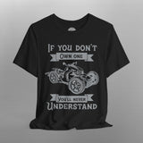 If You Don't Own One Can-Am Ryker TShirt
