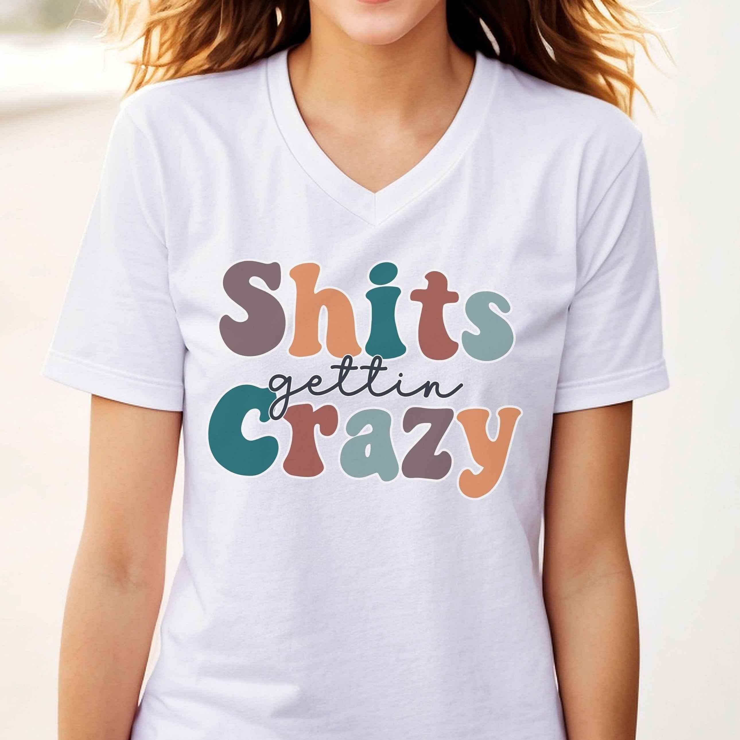 Shits Gettin' Crazy Vneck TShirt