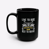 Motorcycle Inn Live to Ride Ceramic Coffee Mug 15oz