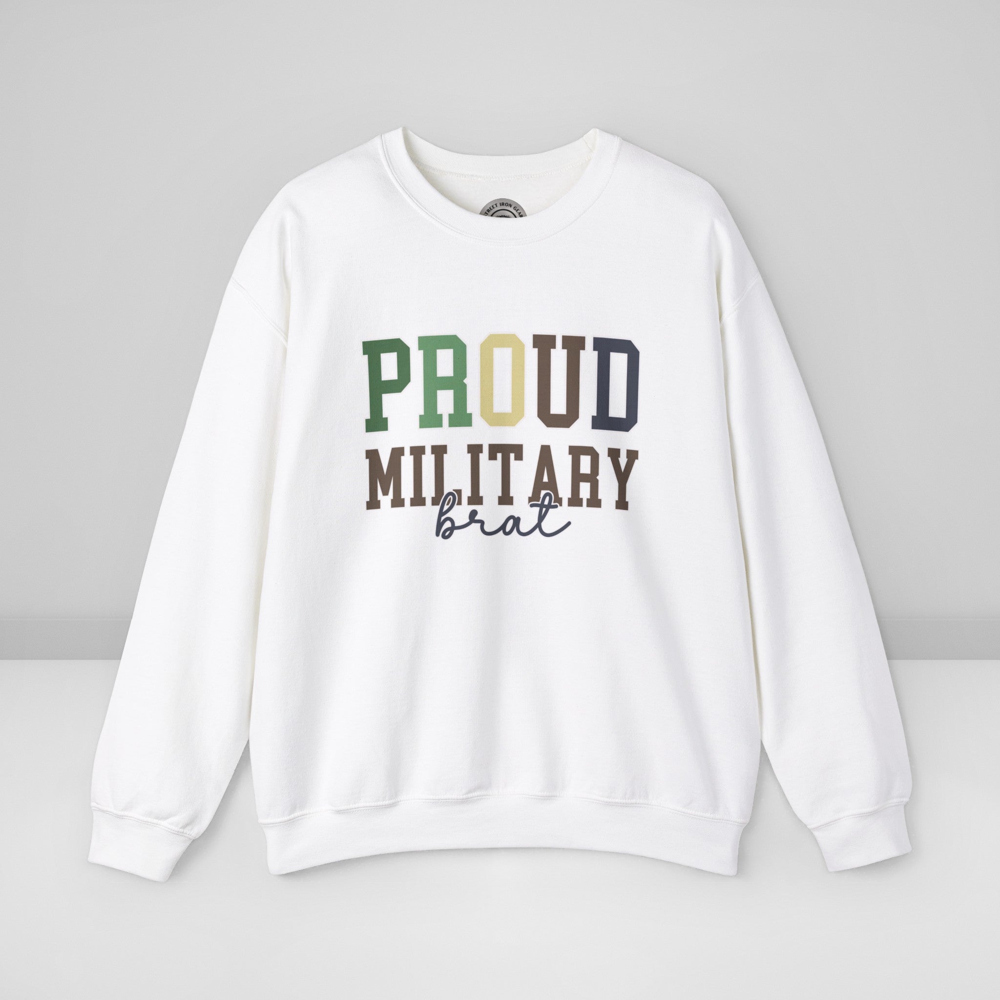 Proud Military Brat Crew Neck Sweatshirt