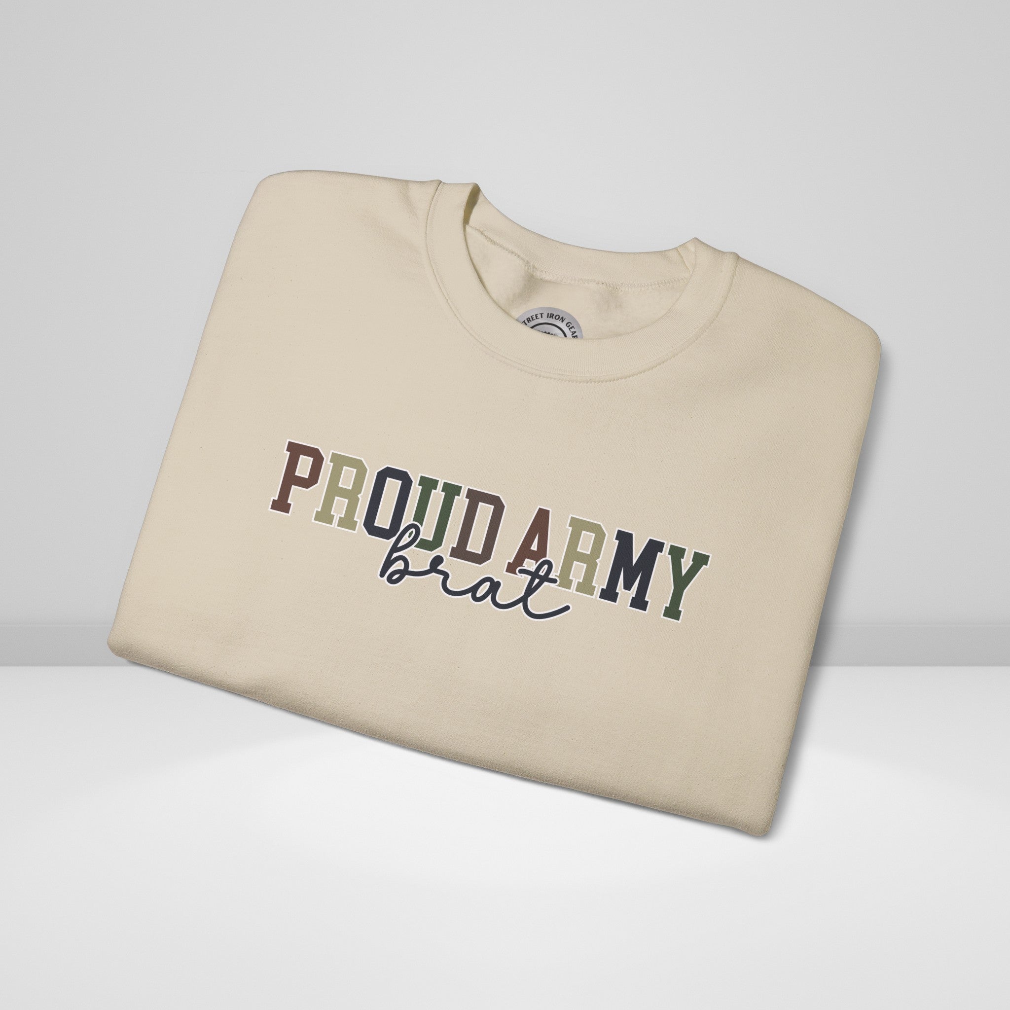 Proud Army Brat Crew Neck Sweatshirt