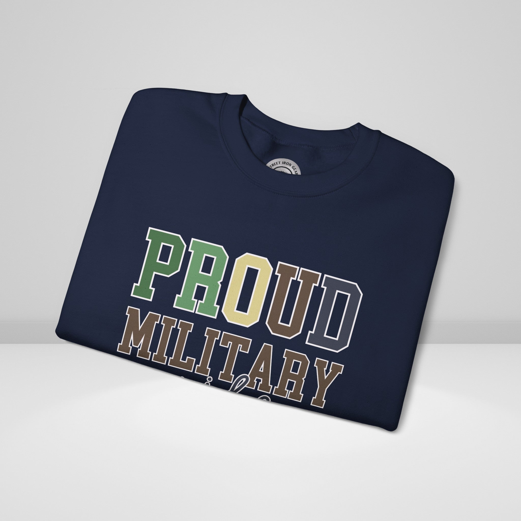 Proud Military Wife Crew Neck Sweatshirt