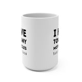 Funny Motorcycle Coffee Mug 15oz