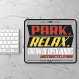 Motorcycle Inn Mouse Pad - Park. Relax. Dream.