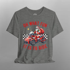 Can-Am Spyder Biker Santa "Oh What Fun" Christmas TShirt