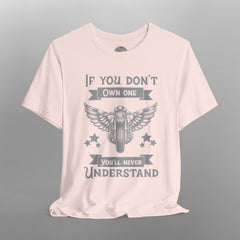 If You Don't Own One Can-Am Spyder Motorcycle TShirt