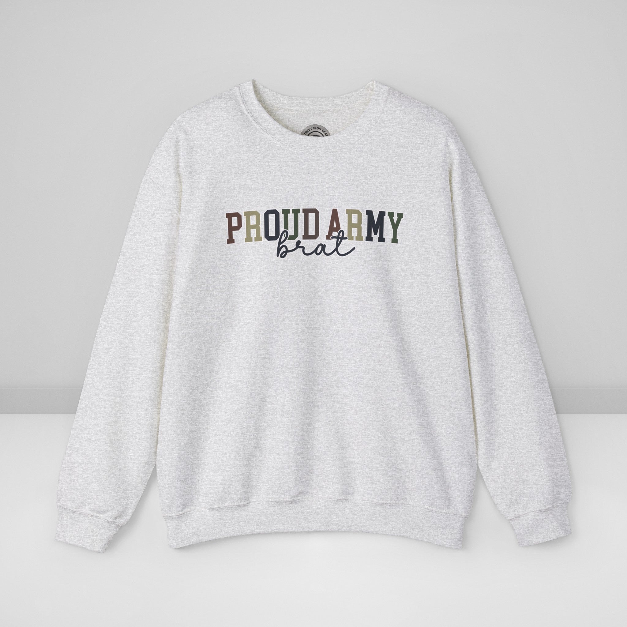 Proud Army Brat Crew Neck Sweatshirt