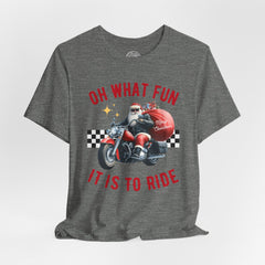 Biker Santa Oh What Fun Christmas TShirt