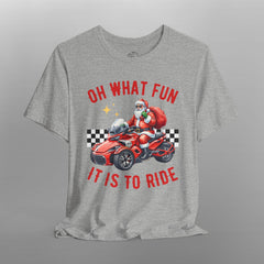 Can-Am Spyder Biker Santa "Oh What Fun" Christmas TShirt