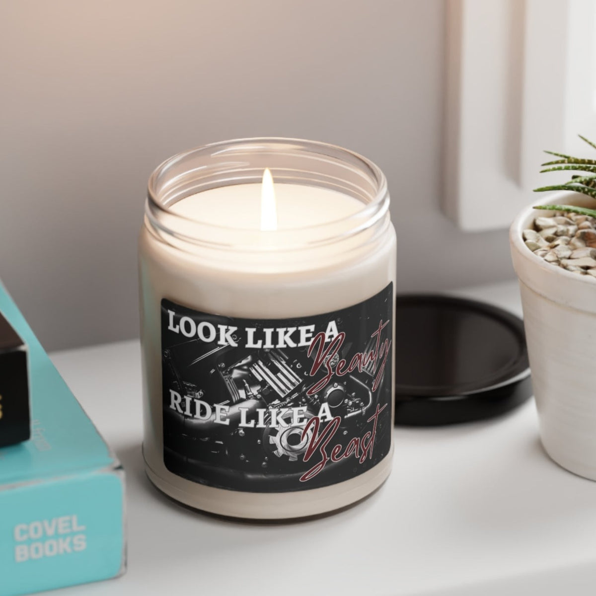 Look Like a Beauty, Ride Like a Beast Scented Soy Candle