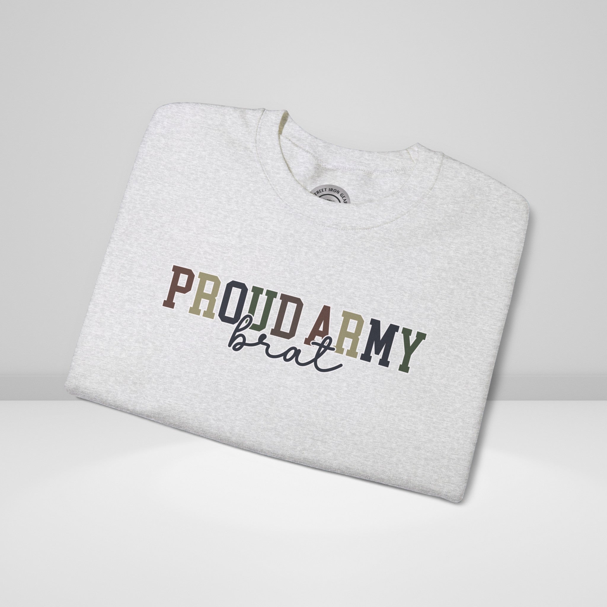 Proud Army Brat Crew Neck Sweatshirt