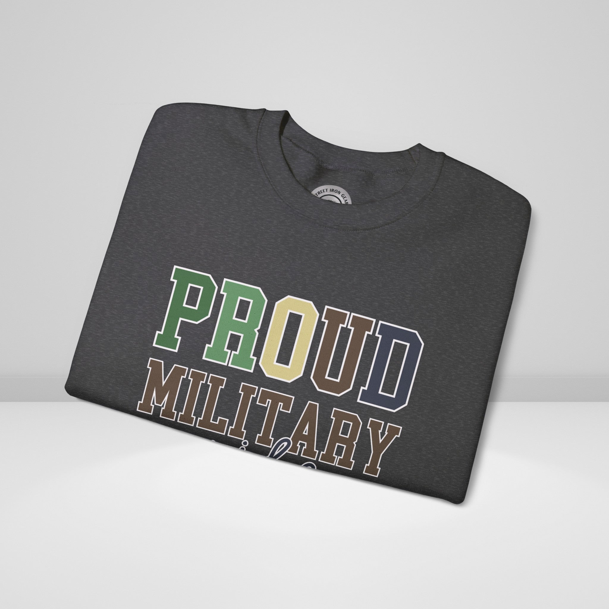 Proud Military Wife Crew Neck Sweatshirt