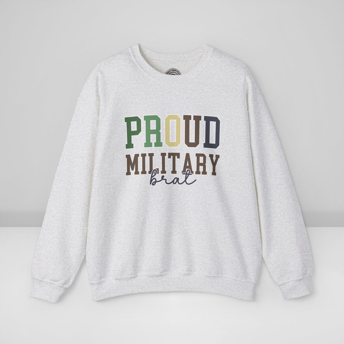 Proud Military Brat Crew Neck Sweatshirt