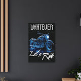 Motorcycle Metal Poster - Whatever Let's Ride