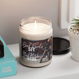 Good Girls Sit, Bad Girls Ride Scented Soy Candle