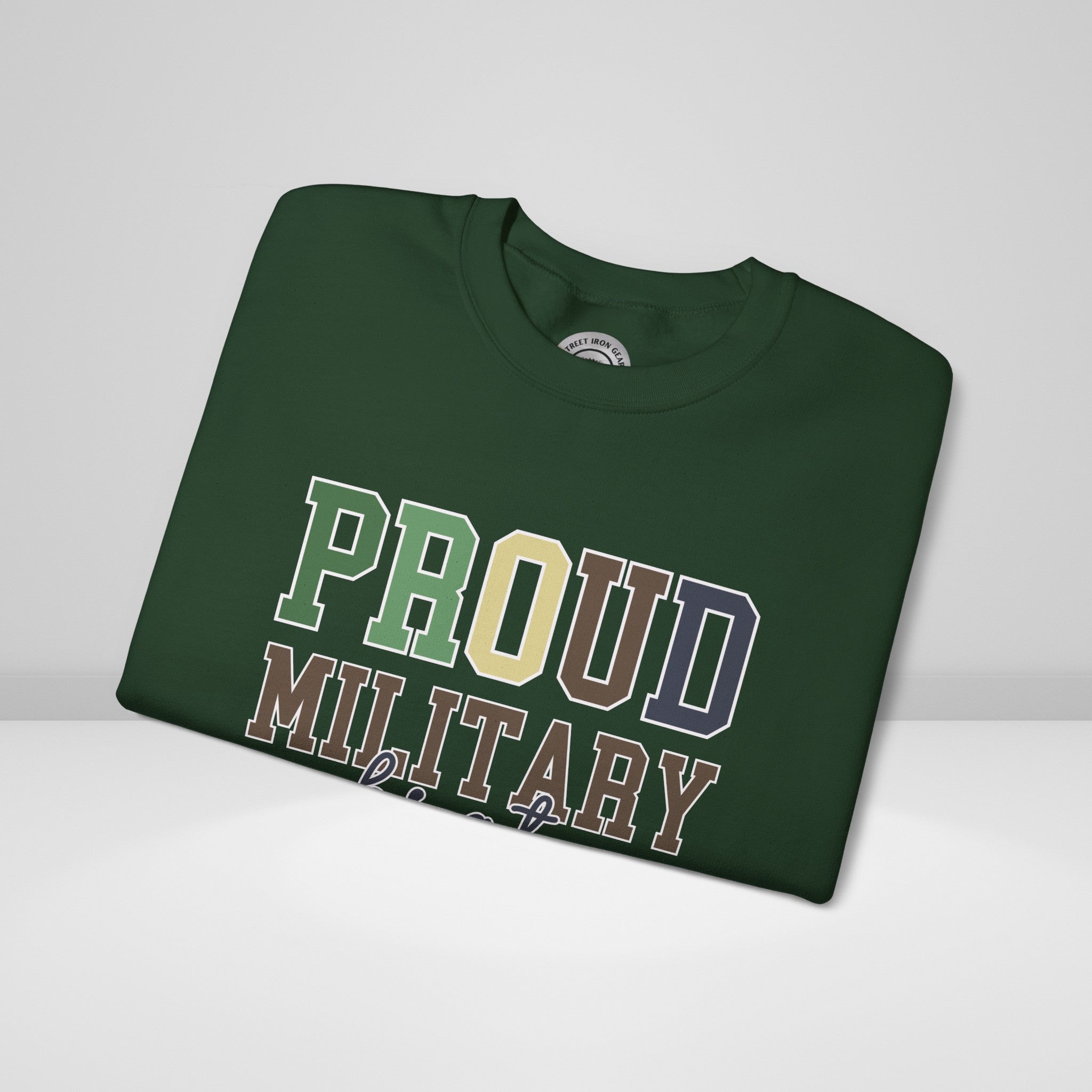 Proud Military Brat Crew Neck Sweatshirt