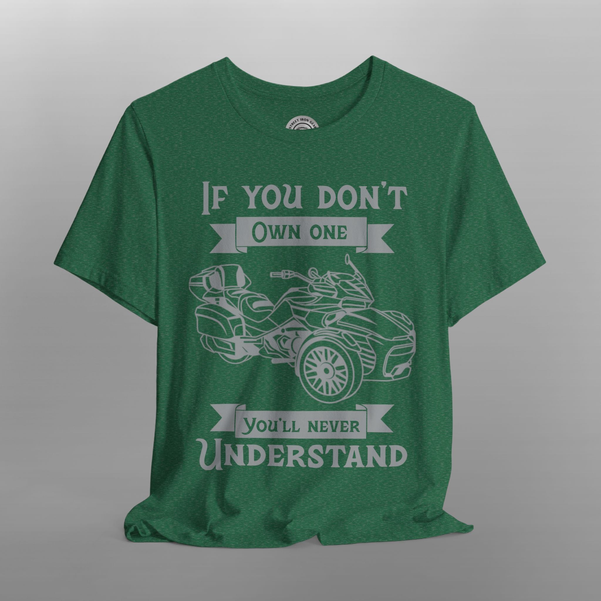If You Don't Own One Can-Am Spyder F3 Long Sleeve TShirt