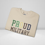 Proud Military Brat Crew Neck Sweatshirt