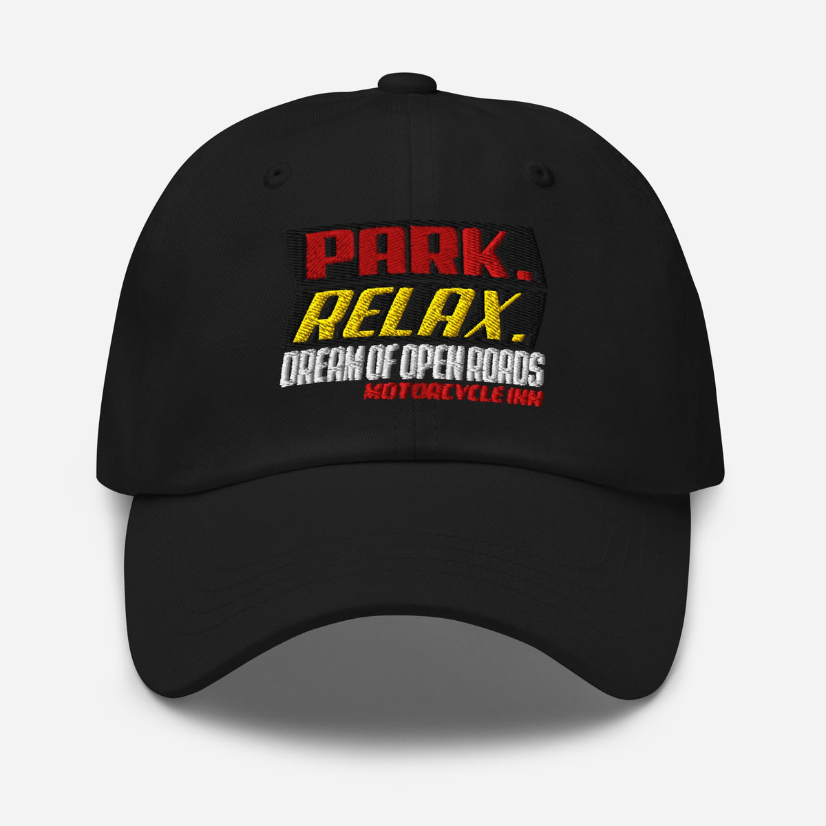 Motorcycle Inn Ride Relax Dream Embroidered Dad Hat